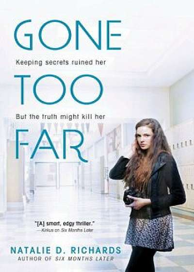 Gone Too Far, Paperback/Natalie Richards