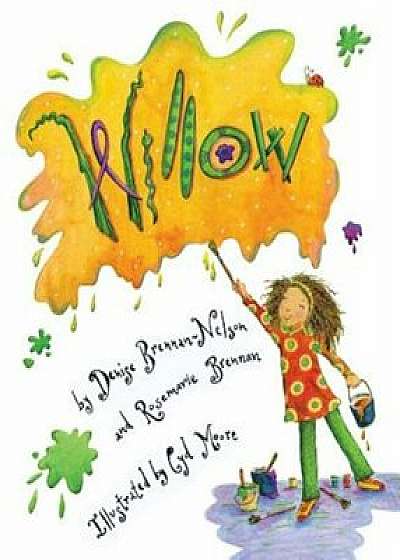 Willow, Hardcover/Denise Brennan-Nelson