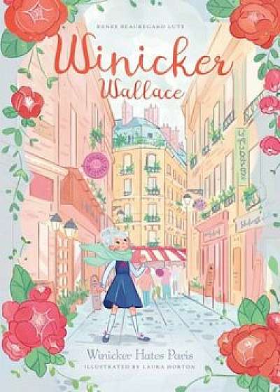 Winicker Hates Paris, Hardcover/Renee Beauregard Lute