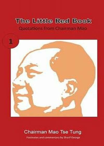 The Little Red Book: Sayings of Chairman Mao, Paperback/Mao Tse Tung