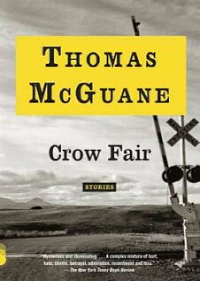 Crow Fair, Paperback/Thomas McGuane
