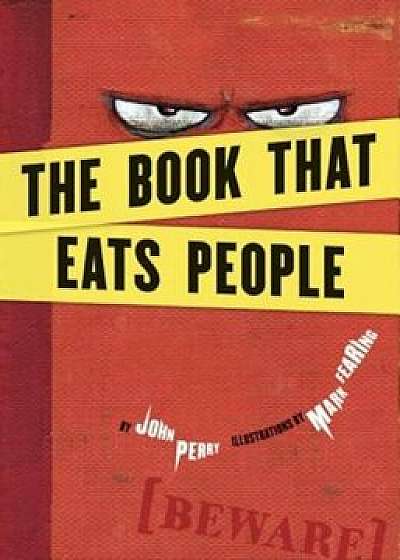 The Book That Eats People, Hardcover/John Perry