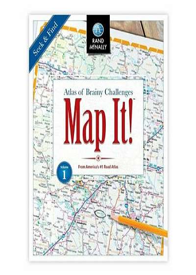 Map It! Seek & Find Atlas of Brainy Challenges: Seek, Paperback/McNally Rand