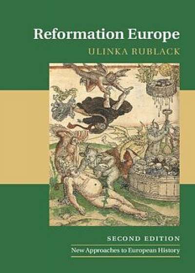 Reformation Europe, Paperback/Ulinka Rublack