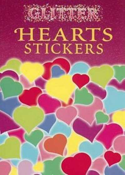 Glitter Hearts Stickers/Dover Publications Inc