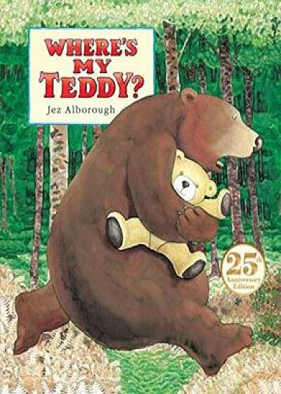 Where's My Teddy', Paperback/Jez Alborough