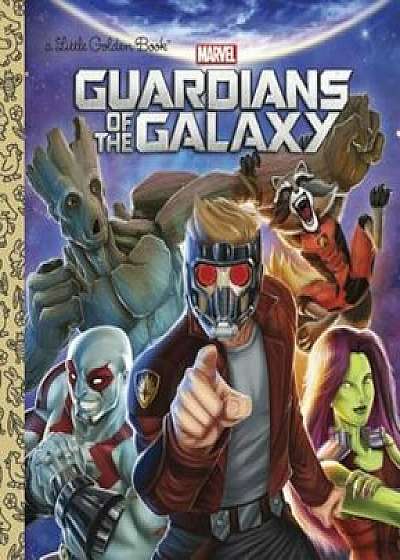 Guardians of the Galaxy (Marvel: Guardians of the Galaxy), Hardcover/John Sazaklis