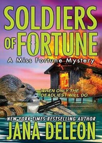 Soldiers of Fortune, Paperback/Jana DeLeon