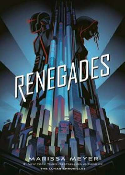 Renegades, Hardcover/Marissa Meyer