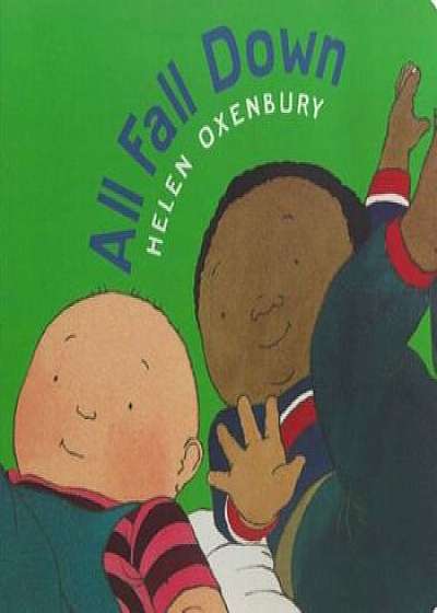 All Fall Down, Hardcover/Helen Oxenbury