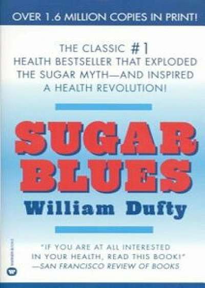 Sugar Blues, Paperback/William Dufty