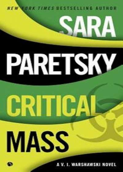 Critical Mass, Paperback/Sara Paretsky