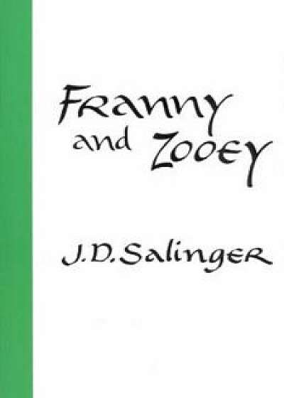 Franny and Zooey, Paperback/J. D. Salinger