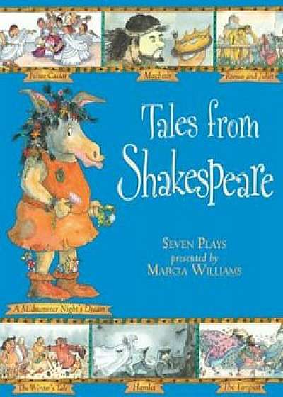 Tales from Shakespeare, Paperback/Marcia Williams