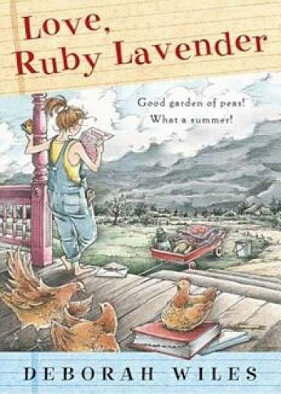Love, Ruby Lavender, Paperback/Deborah Wiles