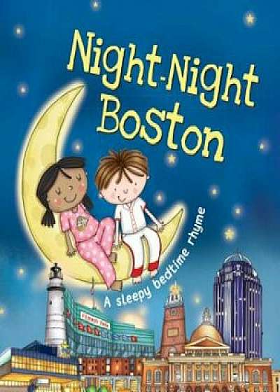 Night-Night Boston, Hardcover/Katherine Sully