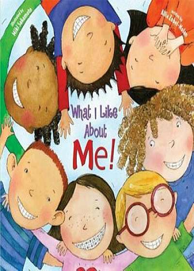 What I Like about Me!: A Book Celebrating Differences, Paperback/Allia Zobel Nolan