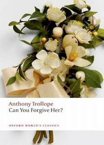 Can You Forgive Her', Paperback/Anthony Trollope