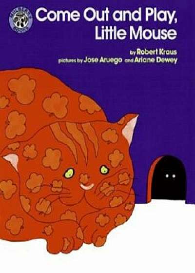 Come Out and Play, Little Mouse, Paperback/Robert Kraus