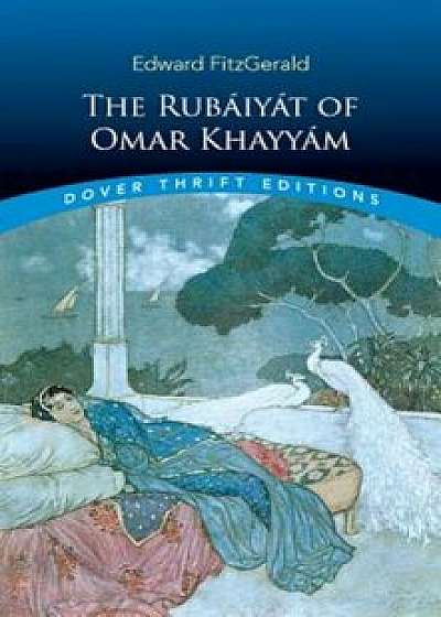 The Rubaiyat of Omar Khayyam: First and Fifth Editions, Paperback/Edward Fitzgerald