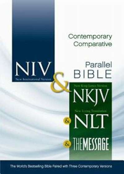 Contemporary Comparative Side-By-Side Bible-PR-NIV/NKJV/NLT/MS, Hardcover/Zondervan