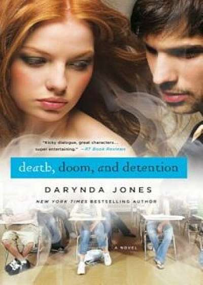Death, Doom, and Detention, Paperback/Darynda Jones