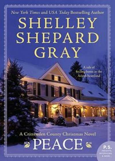 Peace: A Crittenden County Christmas Novella, Paperback/Shelley Shepard Gray