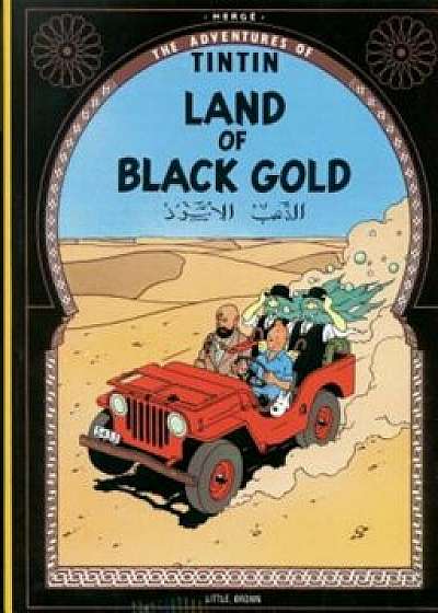 Land of the Black Gold, Paperback/Herge