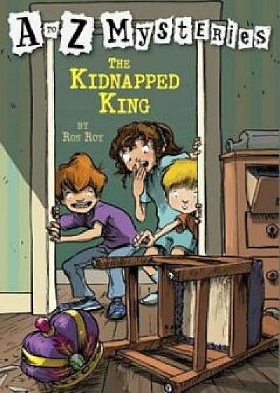 Kidnapped King, Paperback/Ron Roy