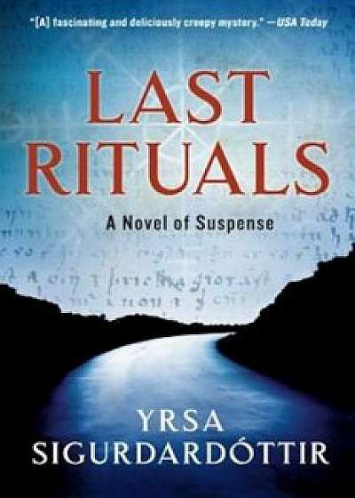 Last Rituals: A Novel of Suspense, Paperback/Yrsa Sigurdardottir