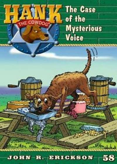 The Case of the Mysterious Voice, Paperback/John R. Erickson