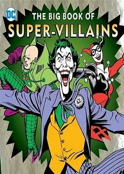 The Big Book of Super-Villains, Hardcover/Morris Katz