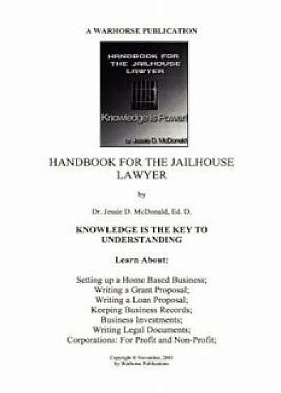 Handbook for Jailhouse Lawyers, Paperback/Ed D. Dr Jessie Daniel McDonald