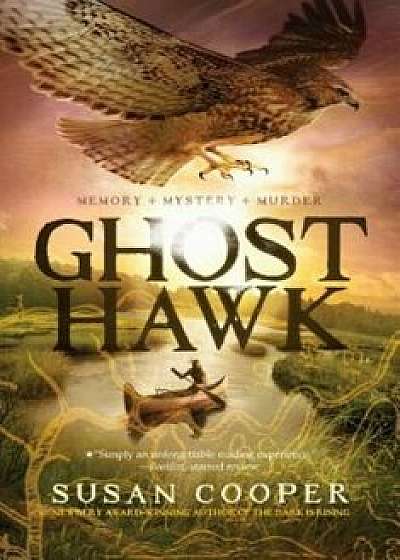 Ghost Hawk, Paperback/Susan Cooper