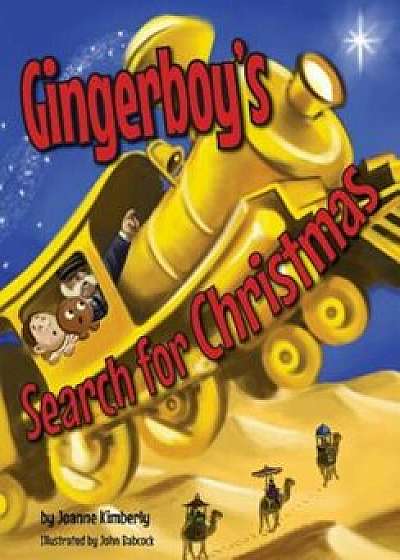 Gingerboy's Search for Christmas, Paperback/Joanne Kimberly