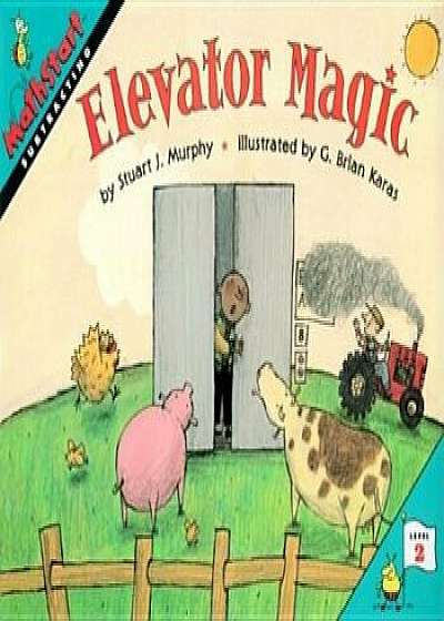 Elevator Magic, Paperback/Stuart J. Murphy