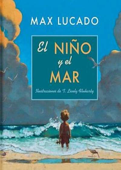 El Nino y el Mar, Hardcover/Max Lucado