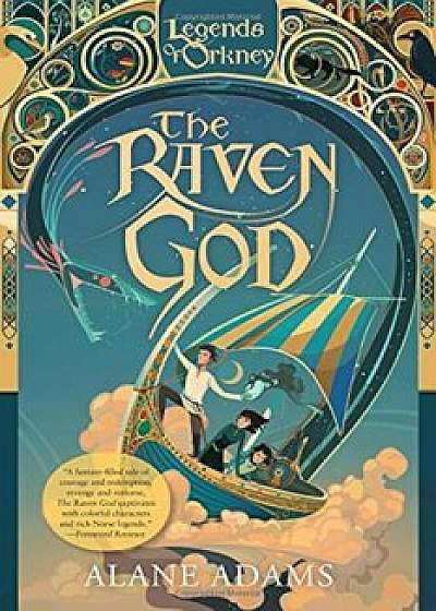 The Raven God: The Legends of Orkney Series, Paperback/Alane Adams