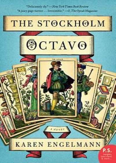 The Stockholm Octavo, Paperback/Karen Engelmann