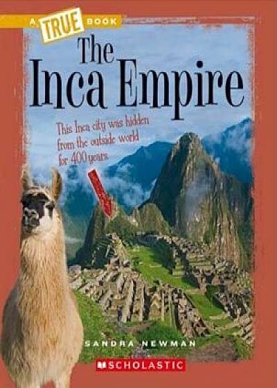 The Inca Empire, Paperback/Sandra Newman