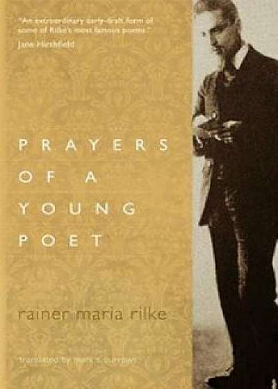 Prayers of a Young Poet, Paperback/Rainer Maria Rilke
