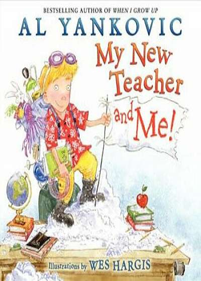 Coperta cărții My New Teacher and Me!, Hardcover/Al Yankovic