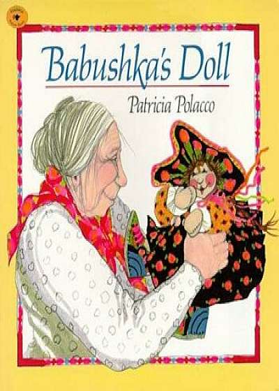 Babushka's Doll, Paperback/Patricia Polacco