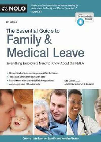 The Essential Guide to Family & Medical Leave, Paperback/Lisa Guerin