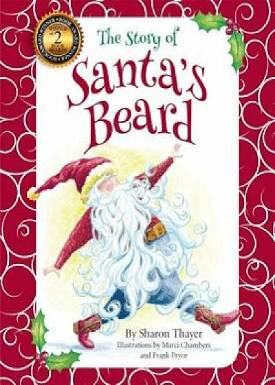 The Story of Santa's Beard, Hardcover/Sharon Thayer