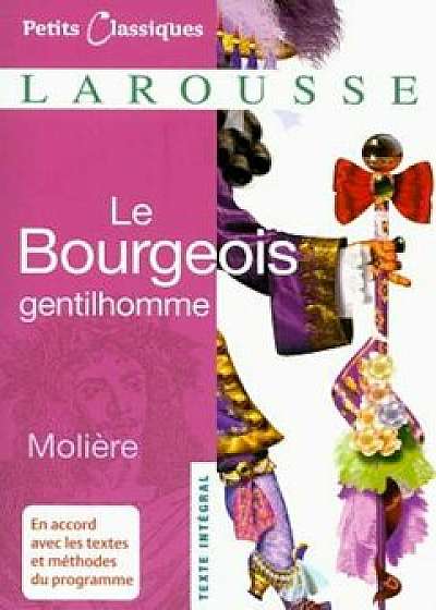 Le Bourgeois Gentilhomme, Paperback/Jean-Baptiste Moliere