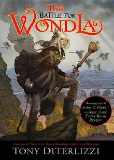 The Battle for WondLa, Hardcover/Tony DiTerlizzi