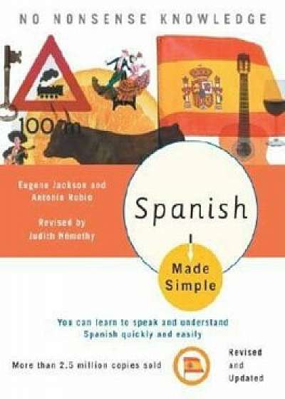 Spanish Made Simple, Paperback/Judith Nemethy