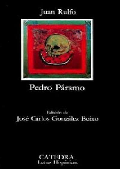Pedro Paramo, Paperback/Juan Rulfo