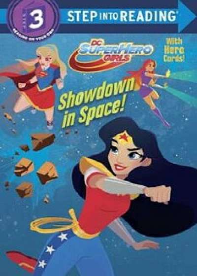 Showdown in Space! (DC Super Hero Girls), Paperback/Courtney Carbone